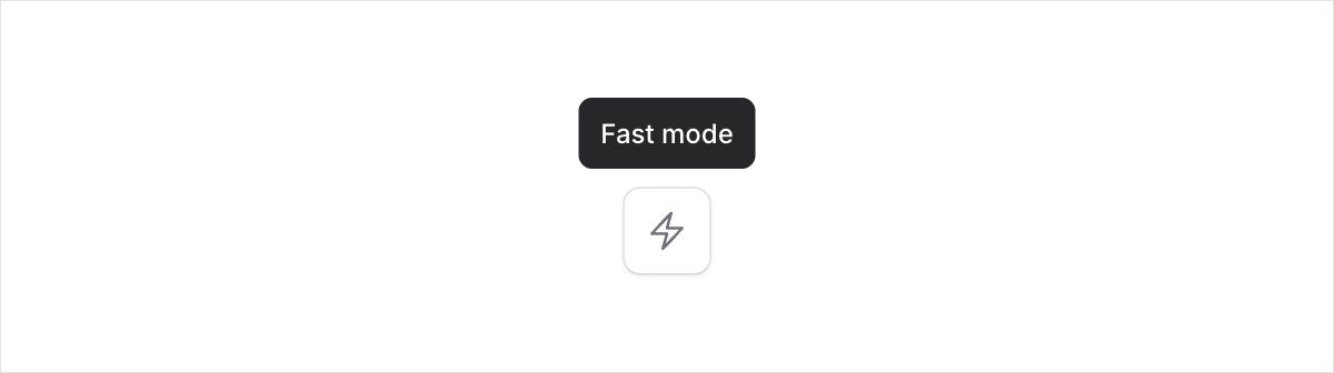 An outline bolt toggle showing a Fast mode tooltip